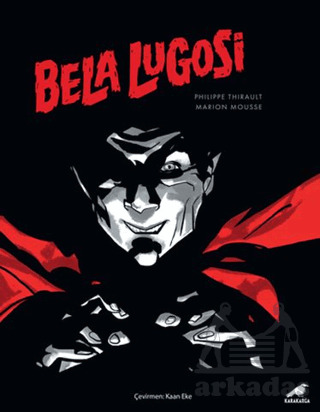 Bela Lugosi - Kara Karga Yayınları