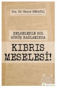 Belgelerle Sol Görüş Bağlamında Kıbrıs Meselesi! - Hiperlink Yayınları