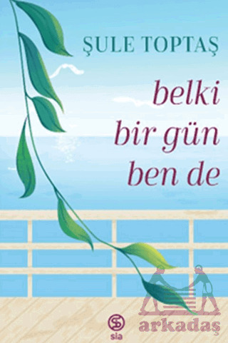 Belki Bir Gün Ben De - 2
