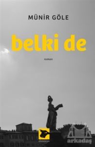 Belki De - Alakarga Sanat Yayınları
