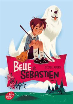 Belle Et Sebastien 2 - Hachette Livre International