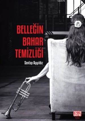 Belleğin Bahar Temizliği - Nota Bene Yayınları