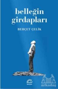 Belleğin Girdapları - İletişim Yayınevi