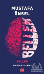 Bellek - Odamdan Sızanlar - Kırmızı Kedi Yayınevi