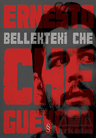 Bellekteki Che - Everest Yayınları