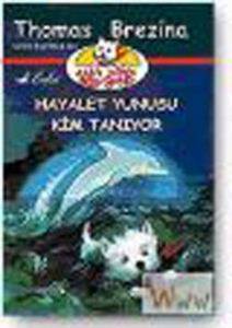 Bello Bond - 8 Hayalet Yunusu Kim Tanıyor - Bulut Yayınları