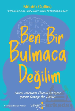 Ben Bir Bulmaca Değilim - Yakamoz Yayınevi