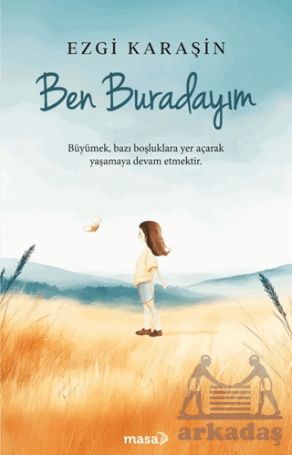 Ben Buradayım - Masa Kitap