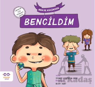 Ben De Küçükken Bencildim - Cezve Çocuk