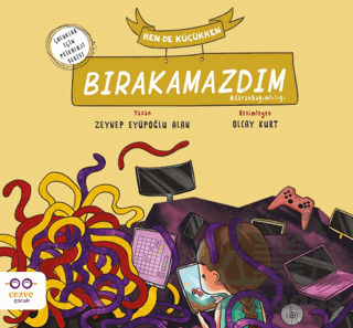 Ben De Küçükken Bırakamazdım - Cezve Çocuk