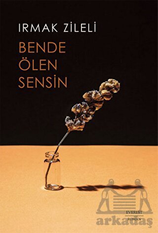 Ben De Ölen Sensin - Everest Yayınları