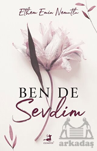 Ben De Sevdim - Olimpos Yayınları