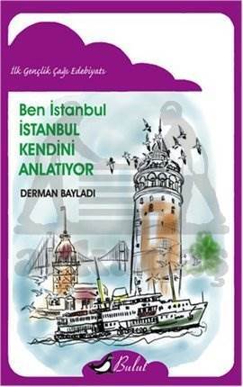 Ben İstanbul; İstanbul Kendini Anlatıyor - 1