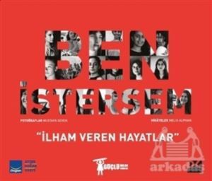 Ben İstersem - İlham Veren Hayatlar - Doğan Kitap
