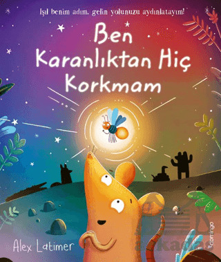 Ben Karanlıktan Hiç Korkmam - Domingo Yayınevi