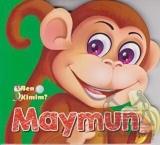 Ben Kimim? - Maymun - Parıltı Yayınları