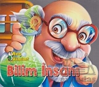 Ben Kimim? - Bilim İnsanı - Parıltı Yayınları