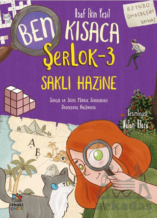 Ben Kısaca Şerlok - 3 Saklı Hazine - İthaki Çocuk Yayınları