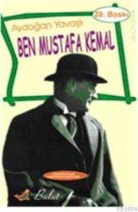 Ben Mustafa Kemal - Bulut Yayınları