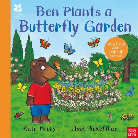 Ben Plants a Butterfly Garden - Axel Scheffler National Trust Planting Books - Nosy Crow