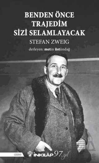 Benden Önce Trajedim Sizi Selamlayacak - İnkılap Kitabevi