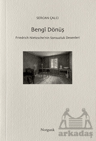 Bengî Dönüş - Norgunk Yayıncılık