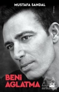 Beni Ağlatma - Doğan Kitap