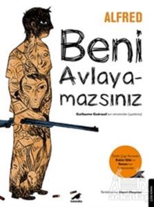 Beni Avlayamazsınız - 1