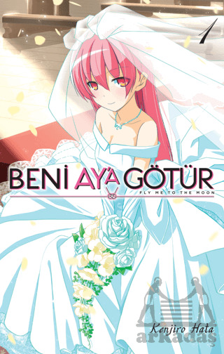 Beni Ay’A Götür - 1 - Kayıp Kıta Yayınları