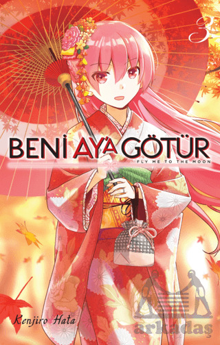 Beni Ay'a Götür Cilt 3 - Kayıp Kıta Yayınları