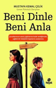 Beni Dinle Beni Anla - Hayat Yayıncılık