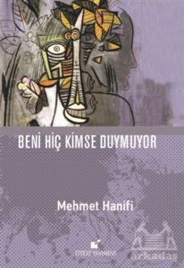 Beni Hiç Kimse Duymuyor - 1