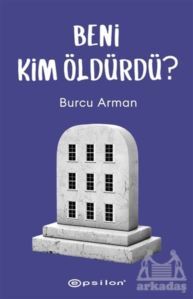 Beni Kim Öldürdü? - Epsilon Yayınevi
