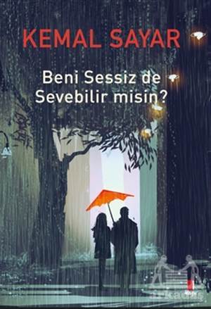 Beni Sessiz De Sevebilir Misin? - Kapı Yayınları
