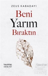 Beni Yarım Bıraktın - 1