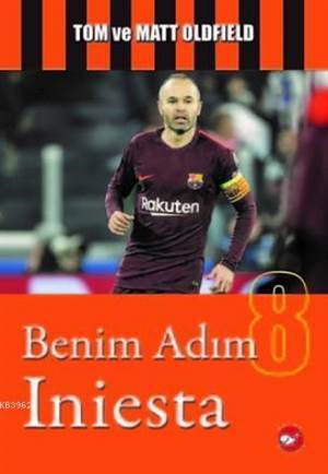 Benim Adım İniesta - Beyaz Balina Yayınları
