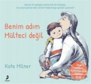 Benim Adım Mülteci Değil - 1