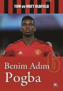 Benim Adım Pogba - Beyaz Balina Yayınları