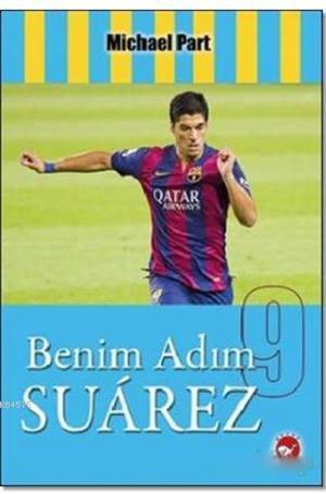 Benim Adım Suarez - Beyaz Balina Yayınları
