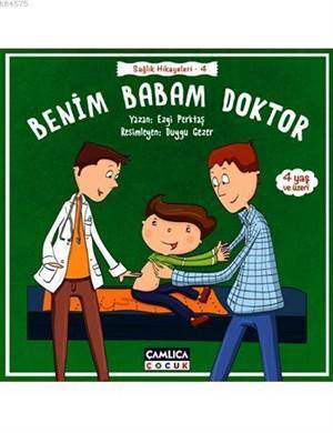 Benim Babam Doktor (4+ Yaş);Sağlık Hikayeleri - 4 - 1