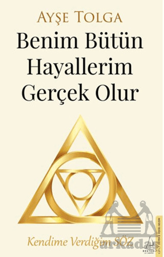 Benim Bütün Hayallerim Gerçek Olur - Destek Yayınları