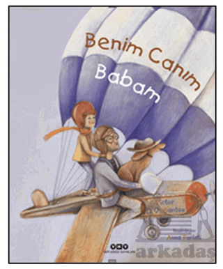 Benim Canım Babam - Yapı Kredi Yayınları