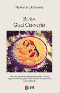 Benim Gizli Cennetim - Puslu Yayıncılık