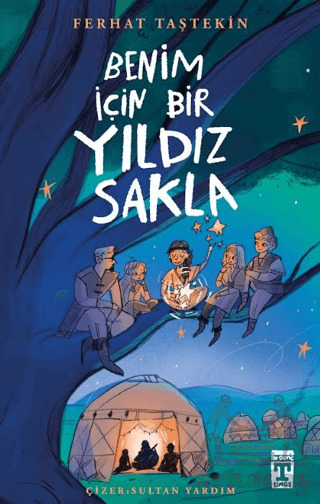 Benim İçin Bir Yıldız Sakla - İlk Genç Timaş