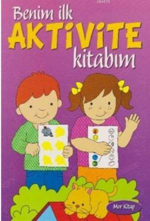 Benim İlk Aktivite Kitabım; Mor Kitap - Parıltı Yayınları