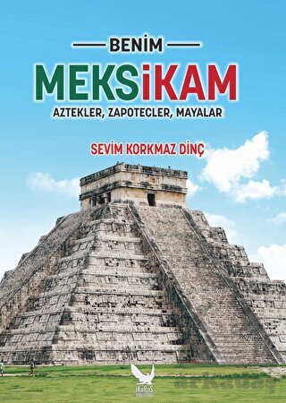 Benim Meksikam - İkaros Yayınları