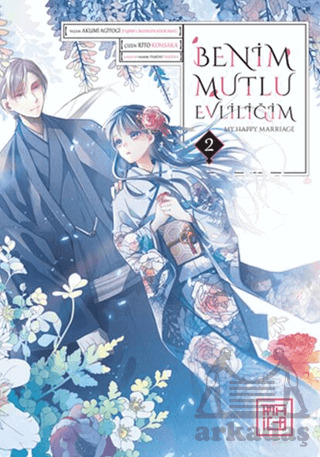 Benim Mutlu Evliliğim 2 - Athica Yayınları