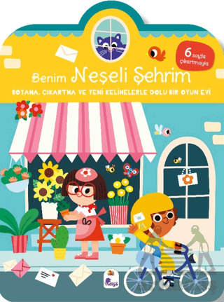 Benim Neşeli Şehrim - Boyama, Çıkartma Ve Yeni Kelimelerle Dolu Bir Oyun Evi (6 Sayfa Çıkartmasıyla) - İndigo Çocuk