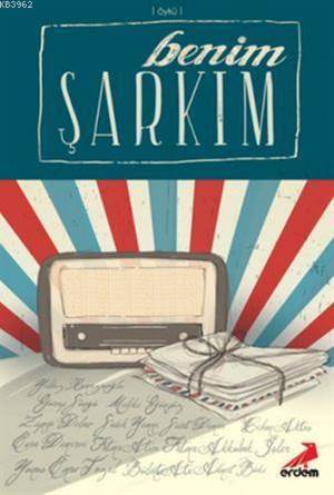 Benim Şarkım - Erdem Yayınları