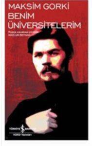 Benim Üniversitelerim - İş Bankası Kültür Yayınları